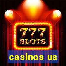 casinos us