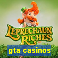 gta casinos