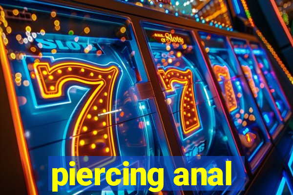 piercing anal