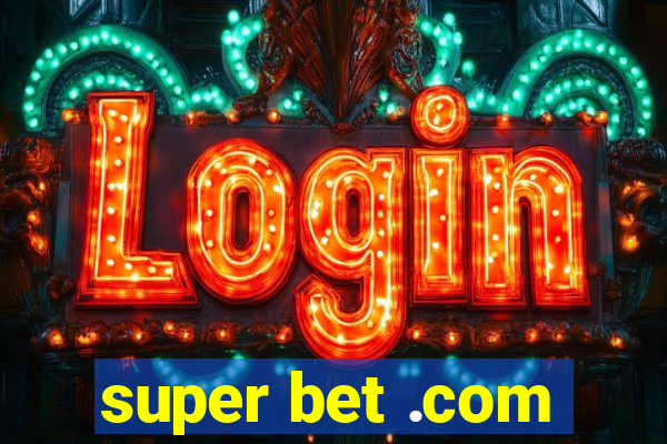 super bet .com