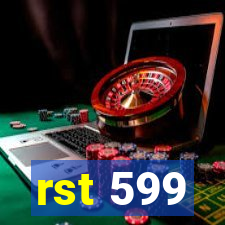 rst 599