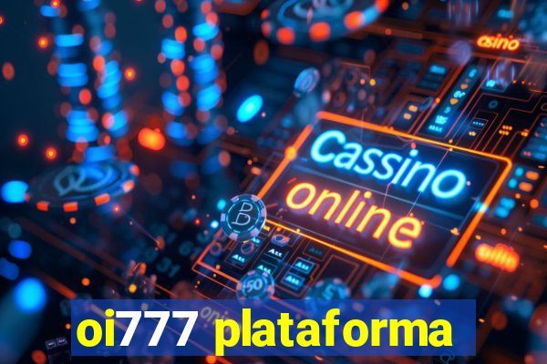 oi777 plataforma