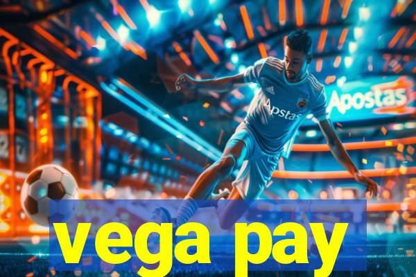 vega pay