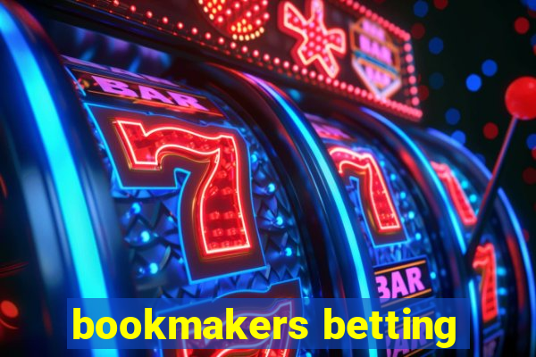 bookmakers betting