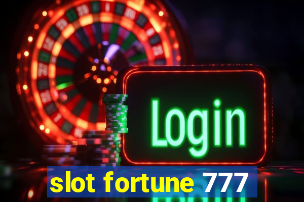 slot fortune 777