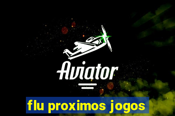 flu proximos jogos