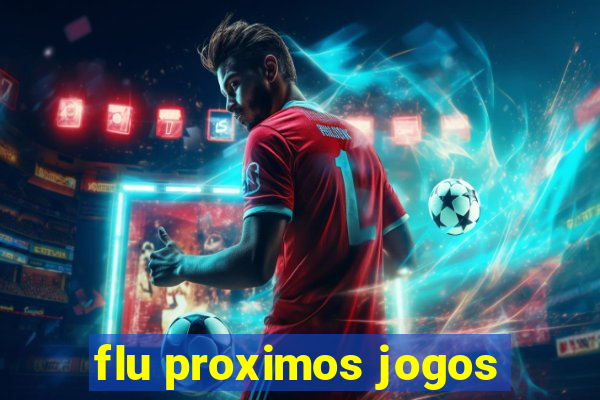 flu proximos jogos