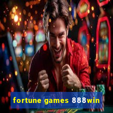 fortune games 888win