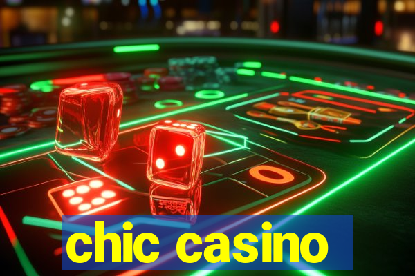 chic casino