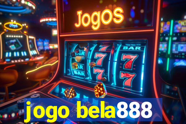 jogo bela888