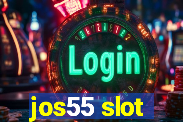 jos55 slot