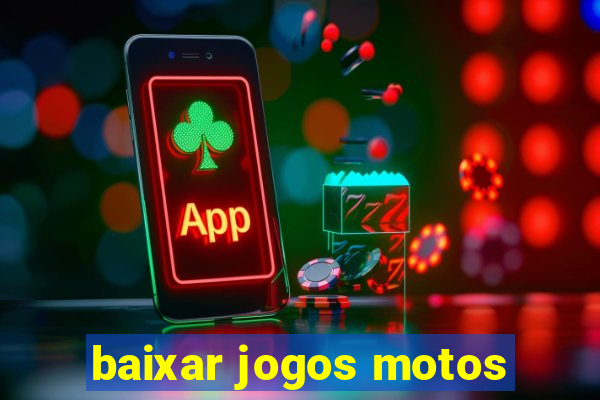 baixar jogos motos