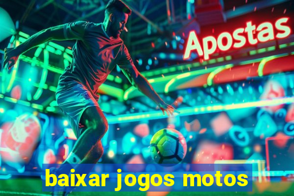 baixar jogos motos