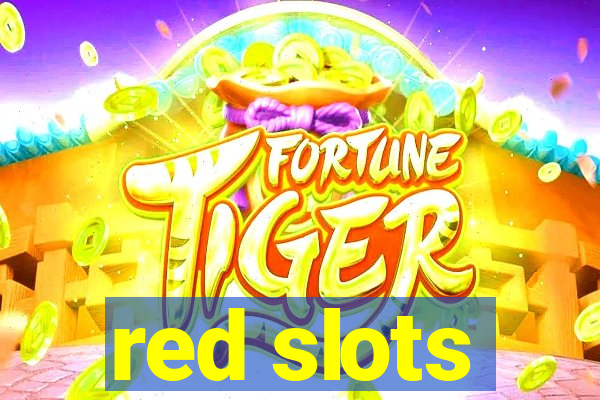 red slots