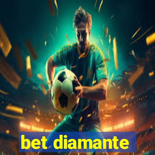 bet diamante