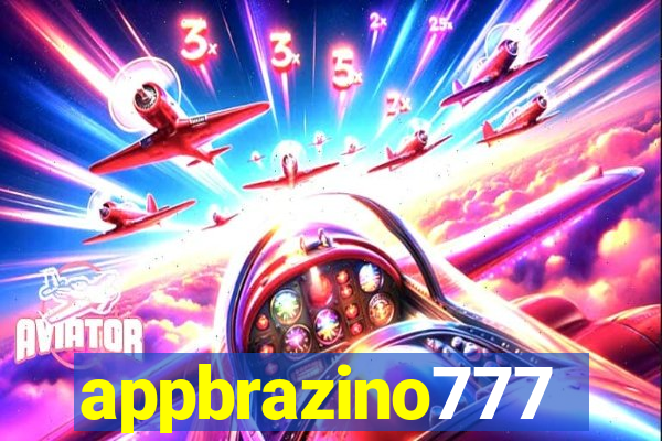 appbrazino777