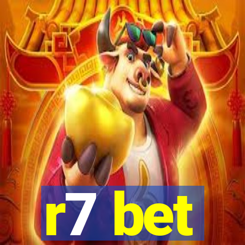 r7 bet