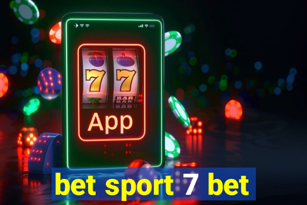 bet sport 7 bet