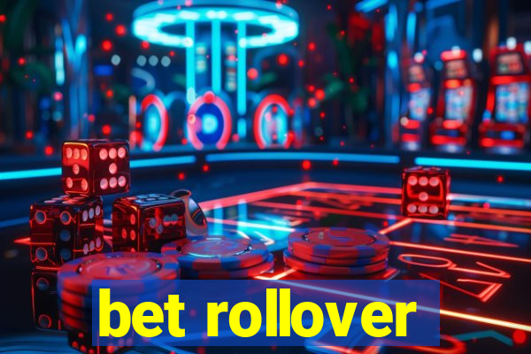 bet rollover