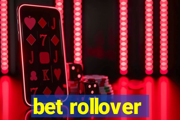 bet rollover