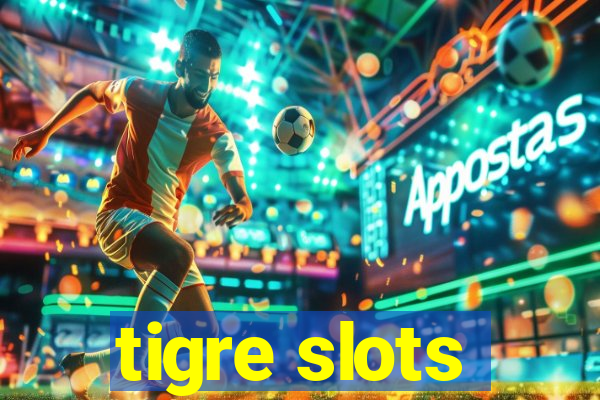 tigre slots