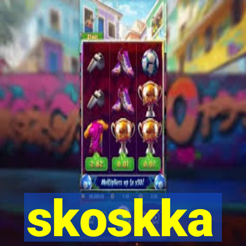 skoskka