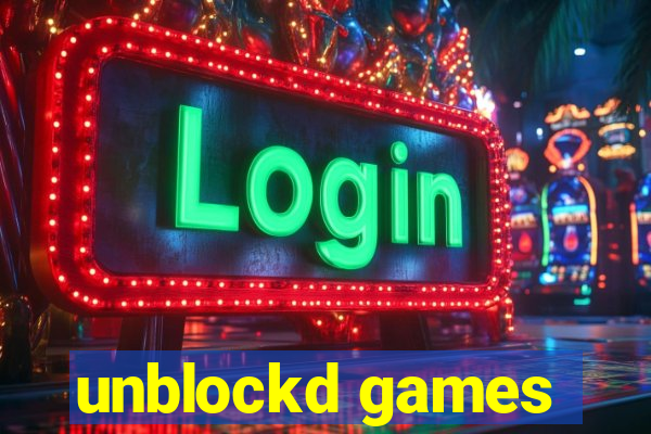 unblockd games