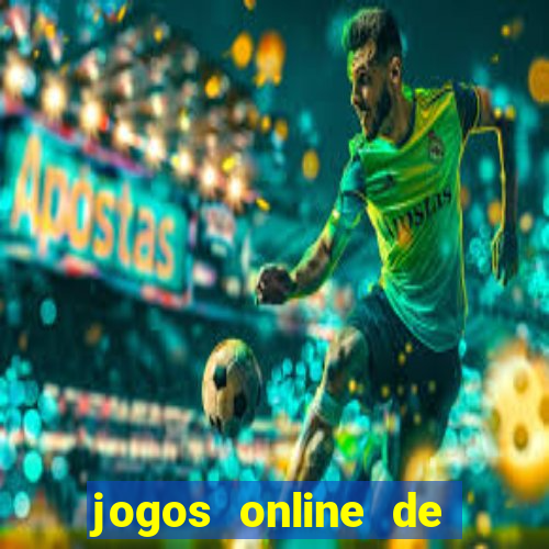 jogos online de ganhar dinheiro