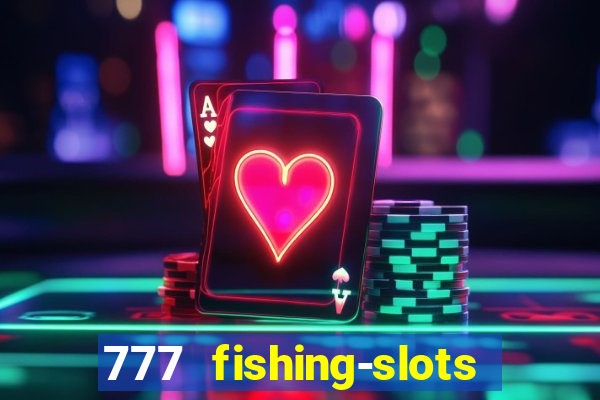 777 fishing-slots bingo poker 4