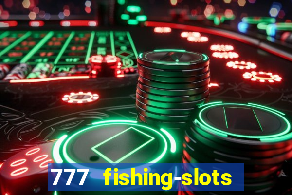 777 fishing-slots bingo poker 4