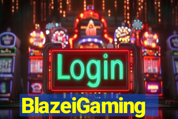 BlazeiGaming