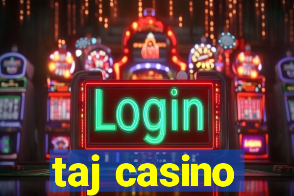 taj casino