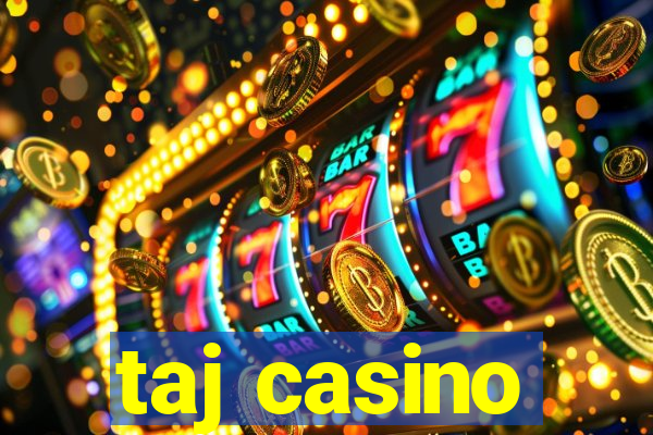 taj casino