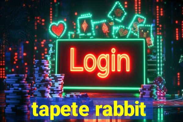 tapete rabbit