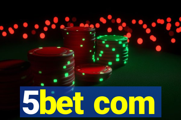 5bet com