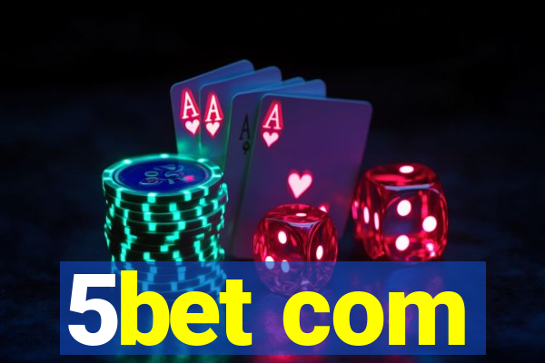 5bet com