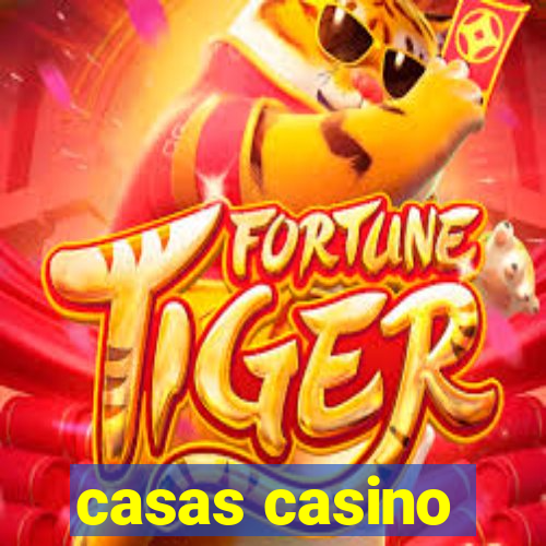 casas casino