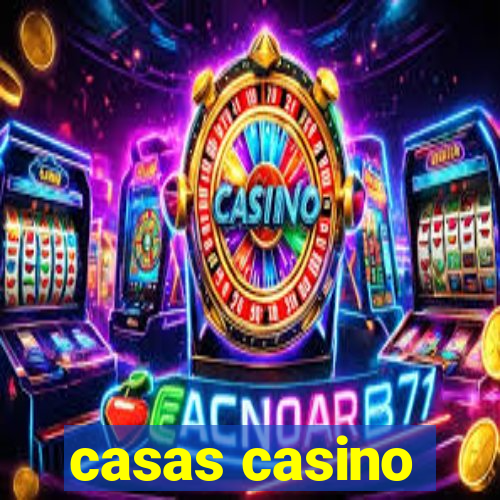 casas casino