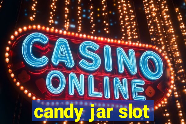 candy jar slot