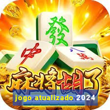 jogo atualizado 2024