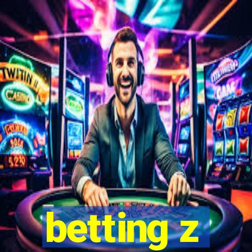 betting z