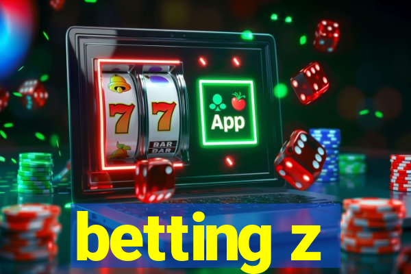 betting z