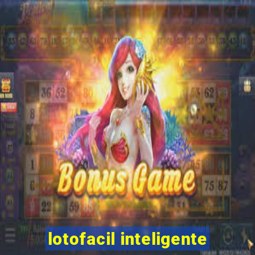 lotofacil inteligente