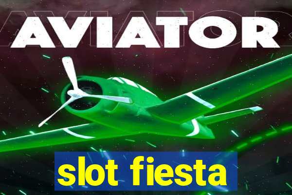 slot fiesta