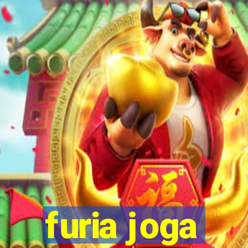 furia joga