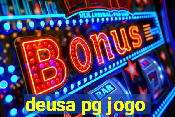 deusa pg jogo