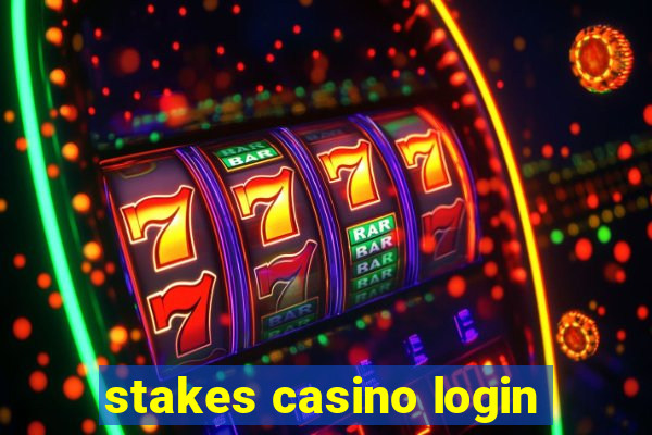 stakes casino login