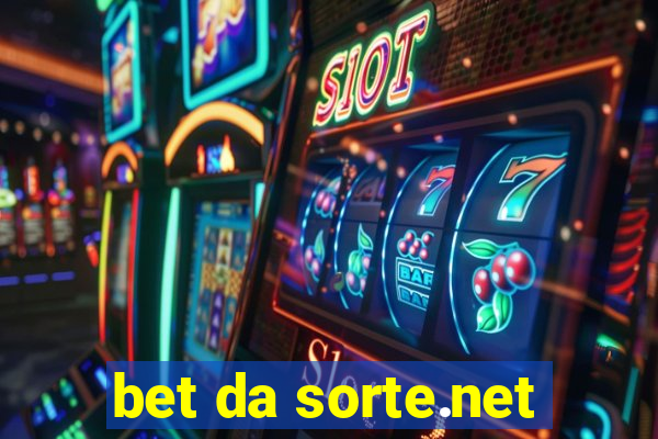 bet da sorte.net