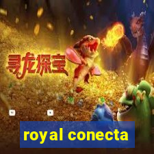 royal conecta