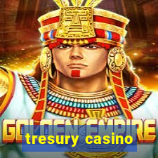 tresury casino